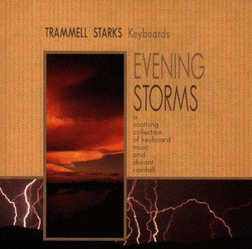 Evening Storms [Audio CD] Starks, Trammell