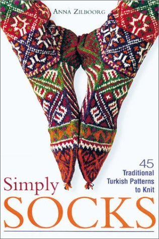 Simply Socks: 45 Traditional Turkish Patterns to Knit      Paperback – June 30, 2001