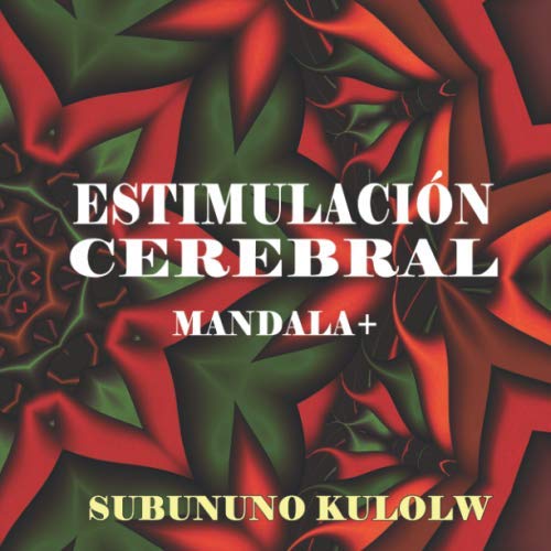 ESTIMULACIÓN CEREBRAL: MANDALA+