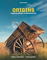 Origins: Canadian History to Confederation 0176593098 Book Cover