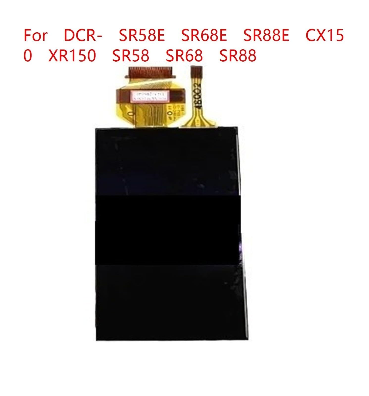 Schermo LCD, For Videocamera DCR- SR58E SR68E SR88E CX150