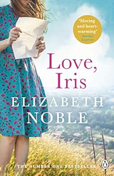 Paperback Letters to Iris: The most uplifting book you will read this year, from the Number One bestseller Book