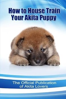 Paperback How to House Train Your Akita Puppy Book