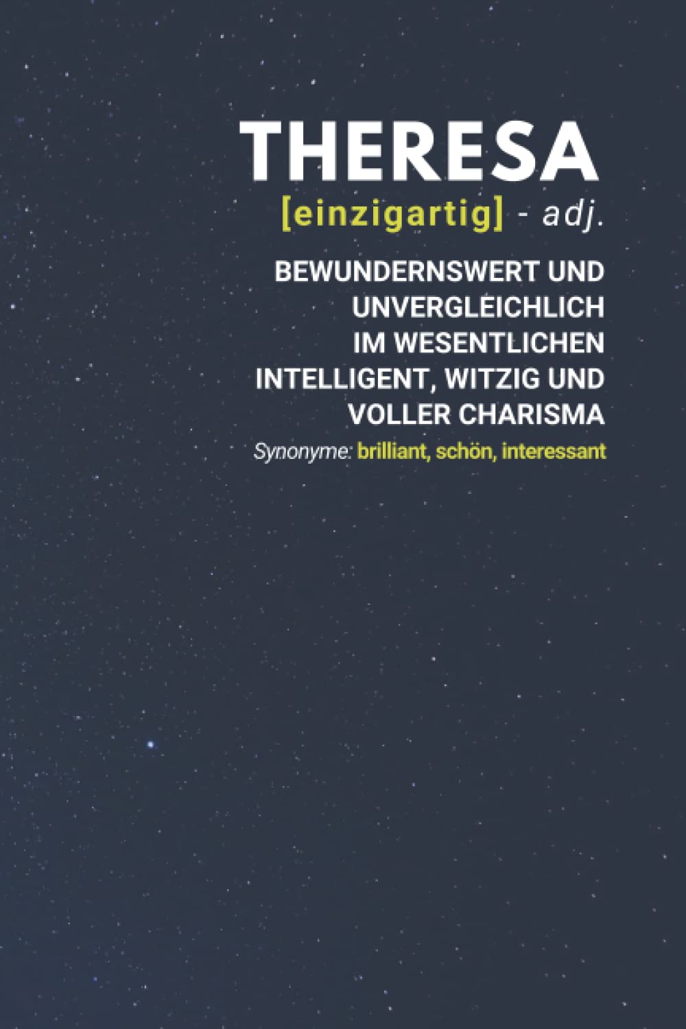 Theresa (einzigartig) bewundernswert: Notizbuch inkl. To Do Liste | Das perfekte Geschenk | personalisiert mit dem Namen Theresa | Geschenkidee | Geschenke | Name