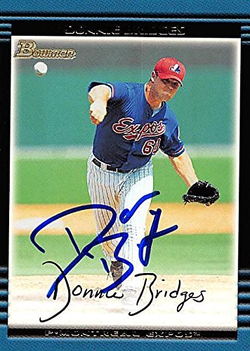 Sports Memorabilia Autograph Warehouse 244975 Donnie Bridges Autographed Baseball Card - Montreal Expos, FT 2002 Bowman - No. 326 Rookie
