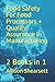 Food Safety For Food Processors + Quality Assurance in Manufacturing: 2 Books in 1