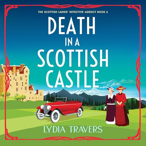 Death in a Scottish Castle by Lydia Travers episode artwork