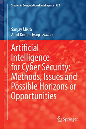 Buy Artificial Intelligence for Cyber Security: Methods, Issues and Possible Horizons or Opportunities — BookShops.in