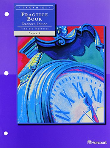 Harcourt School Publishers Trophies: Te Practice Bk On-Level G6;Harcourt School Publishers Trophies