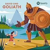 David und der Riese Goliath: Eine Geschichte von Mut und Glauben