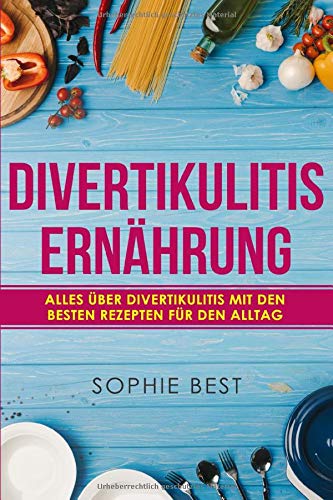 Divertikulitis Ernährung : Alles über Divertikulitis mit den besten Rezepten...