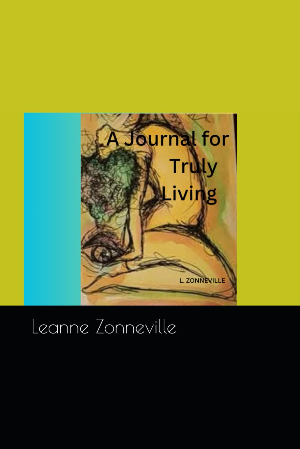 A Journal for Truly Living