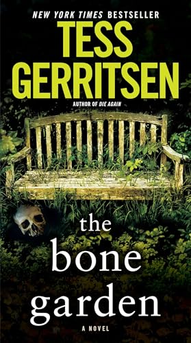 The Bone Garden: A Novel