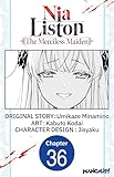 Nia Liston: The Merciless Maiden #036 (Nia Liston: The Merciless Maiden CHAPTER SERIALS Book 36) (English Edition)