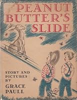 Peanut Butter's Slide B000L9QYRS Book Cover