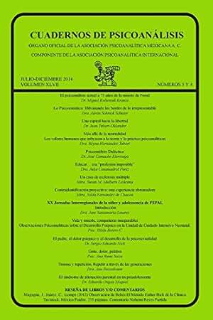 CUADERNOS DE PSICOANÁLISIS, Julio-Diciembre de 2014, VOLUMEN XLVII, números 3 y 4: Volume 47