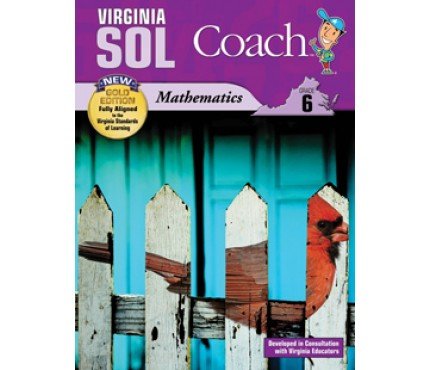 Virginia SOL Coach, New Gold Edition, Mathematics, Grade 6: unknown ...