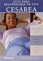 GUIA PARA RECUPERARSE DE UNA CESAREA 843424019X Book Cover