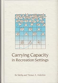 Unbound Carrying capacity in recreation settings Book