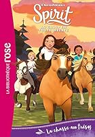 Spirit 03 - La chasse au trésor 2017097551 Book Cover