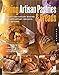 Baking Artisan Pastries and Breads: Sweet and Savory Baking for Breakfast, Brunch, and Beyond