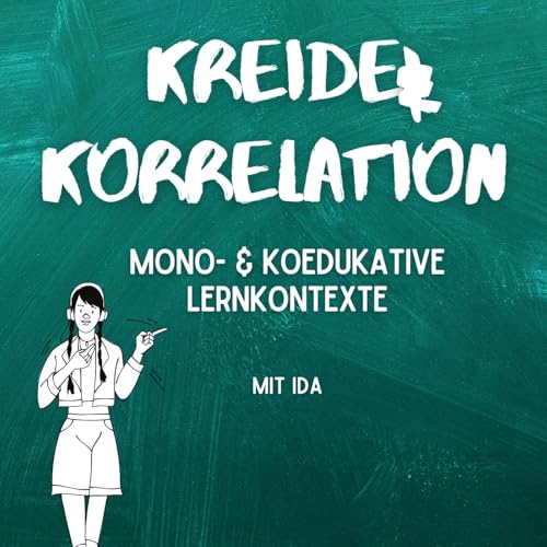 『S1|E4 Mono- & Koedukative Lernkontexte mit Ida』のカバーアート