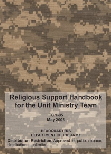 US Army Training Circular, TC 1-05, Religious Support Handbook for the ...
