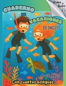 Paperback Cuaderno de vacaciones de inglés: 7-10 años, con cuentos bilingües (Cuentos bilingües español-inglés) Book