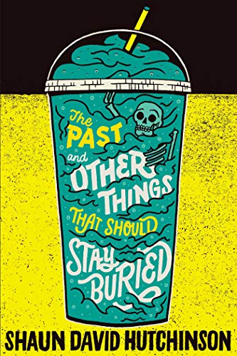Télécharger The Past and Other Things That Should Stay Buried Gratuit