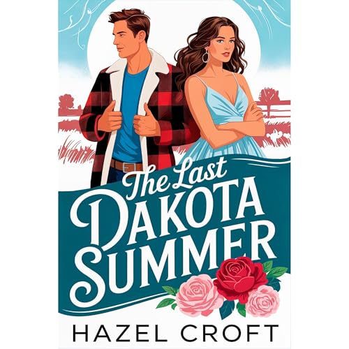 The Last Dakota Summer Audiolibro Por Hazel Croft arte de portada