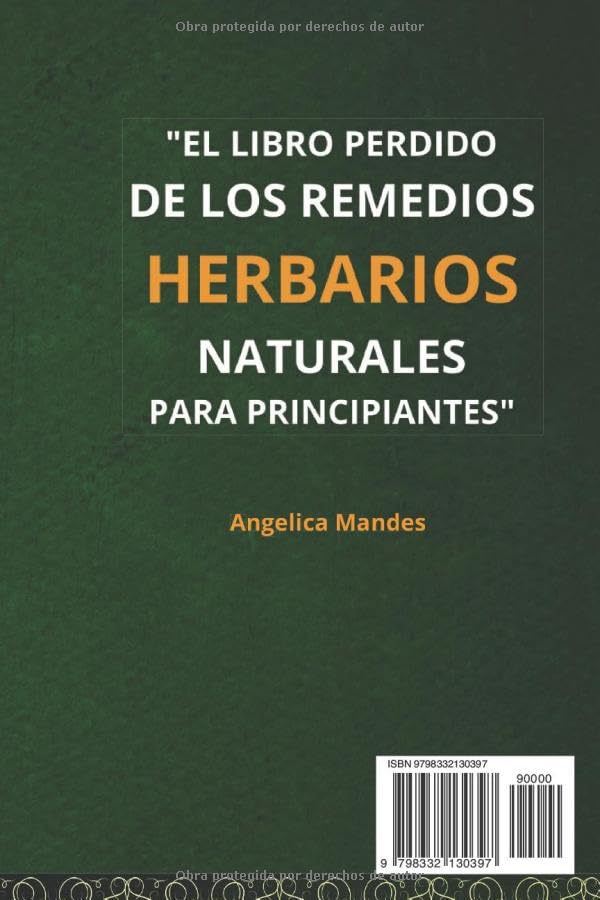 Miniatura 2 de El Libro Perdido de los Remedios Herbarios Naturales para Principiantes "Explora el Mundo de las Hierbas y Plantas Medicinales Una Guía Práctica ...