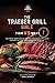 Produktbild The Traeger Grill Bible: Fish VS Meat Vol. 1