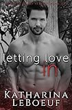 champagne leboeuf alain  Letting Love In (Damaged Heart Series : Book 2, Band 2)