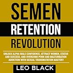 Cover of Semen Retention Revolution