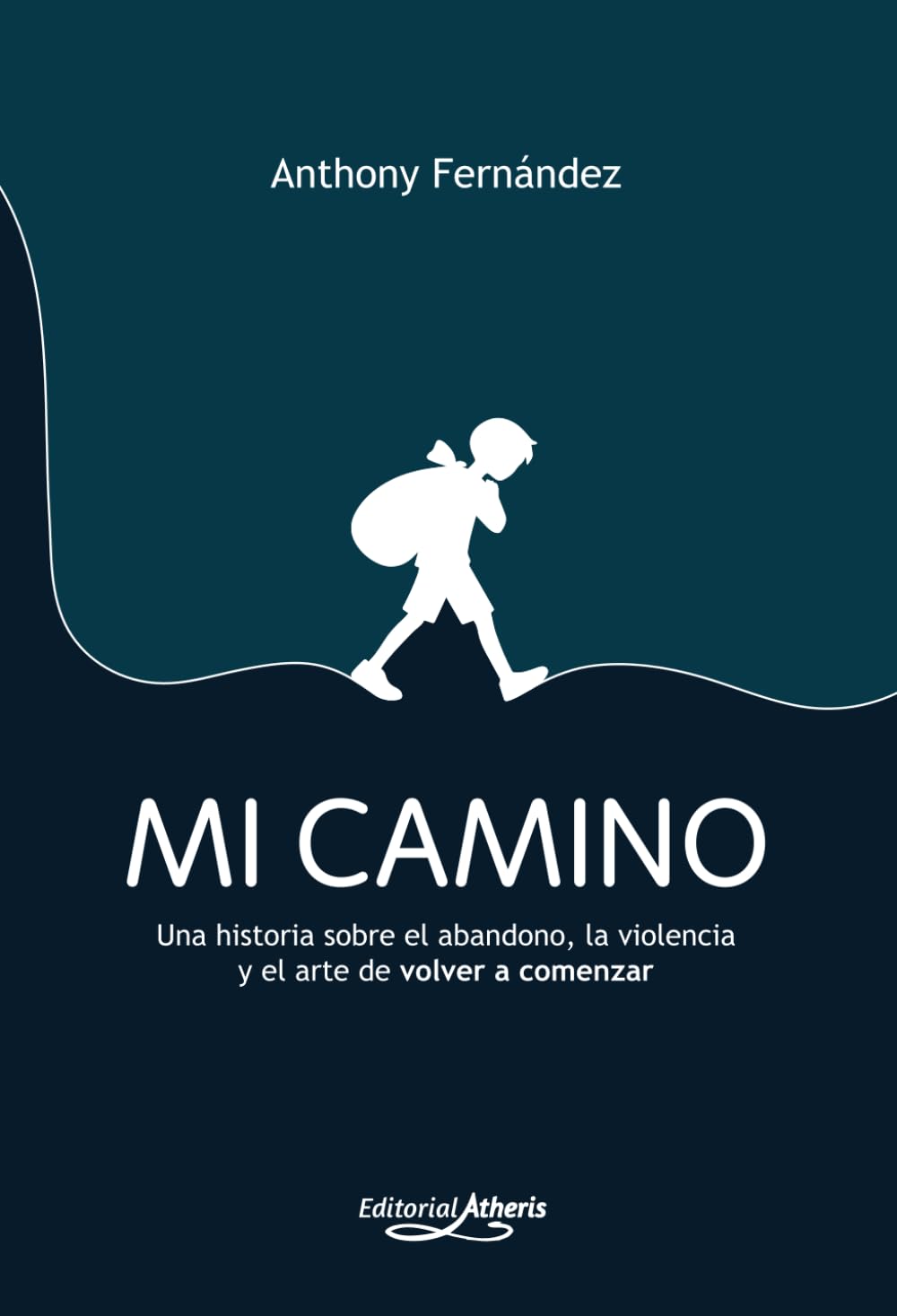 Mi Camino: Una historia sobre el abandono, la violencia y el arte de volver a comenzar