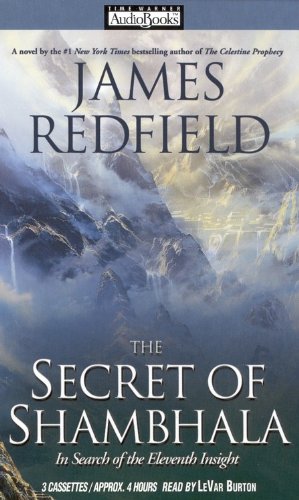 The Secret of Shambhala : In Search of the Eleventh Insight