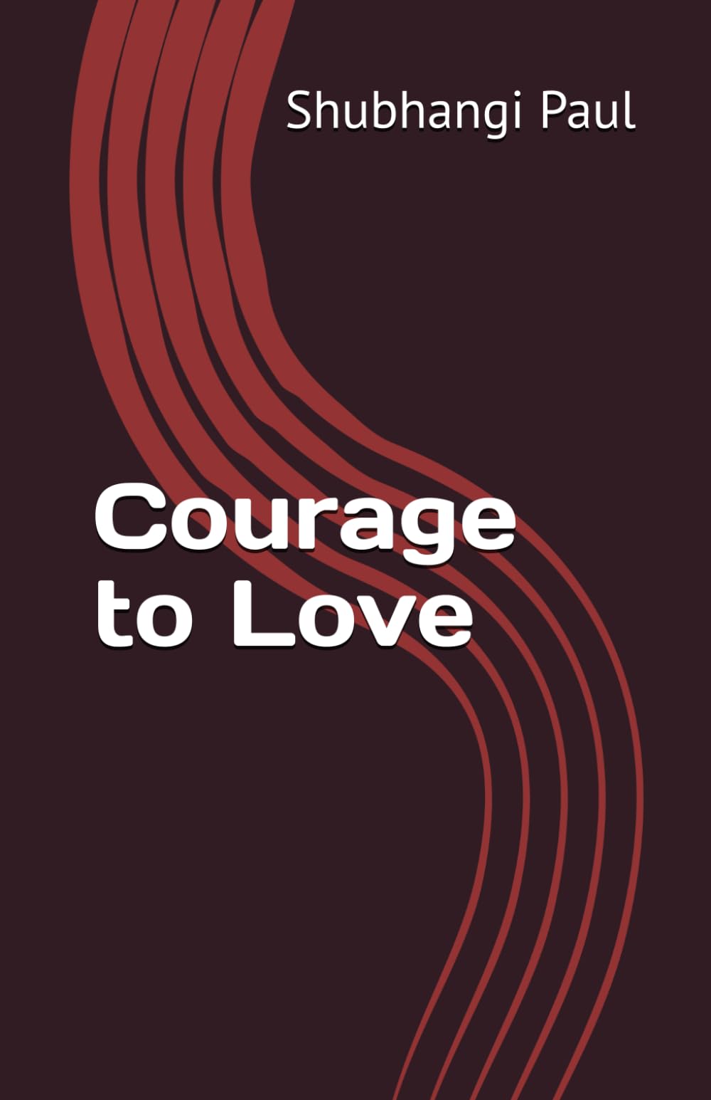 Courage to Love