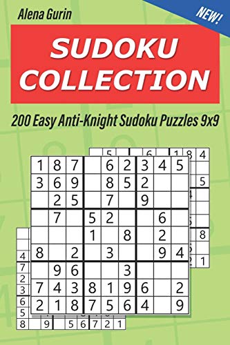 Sudoku Collection: 200 Easy Anti-Knight Sudoku Puzzles 9x9