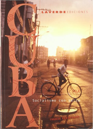 Cuba : socialismo con salsa