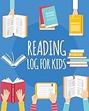 Reading Log For Kids: Book Read Journal For Record a Book Reading - Gift For Book Lover, Gift For Kids - 106 Pages: Reading Log For Kids (Reading Journal)
