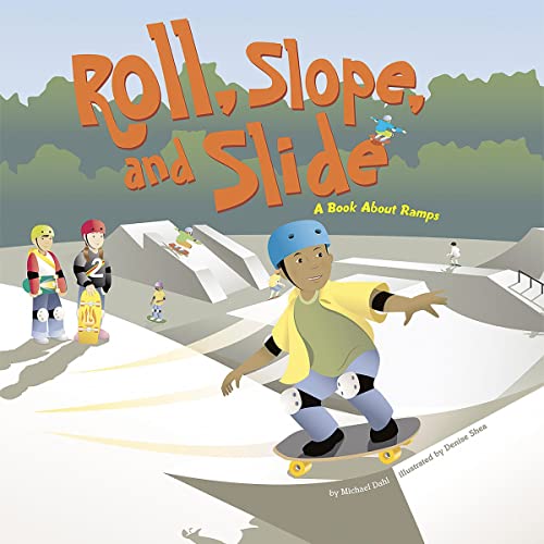 Roll, Slope, and Slide by Michael Dahl, Denise Shea episode artwork