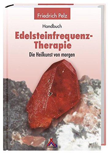Edelsteinfrequenz-Therapie: Die Heilkunst von