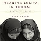 Reading Lolita in Tehran: A Memoir in Books
