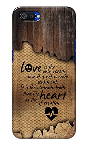 Image of PRINTFIDAA Love is The Only Reality and It is Not Mere Sentiment Printed Designer Hard Case for Realme C2 / Oppo A1K, RMX1941, CPH1923 Back Cover -(e) RPM1010