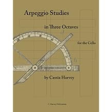 Arpeggio Studies in Three Octaves for the Cello