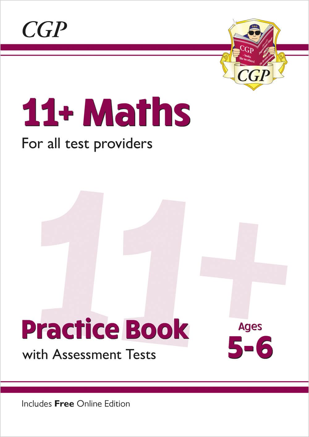 11+ Maths Practice Book & Assessment Tests - Ages 5-6 (for all test providers) (CGP 11+ Ages 5-6)