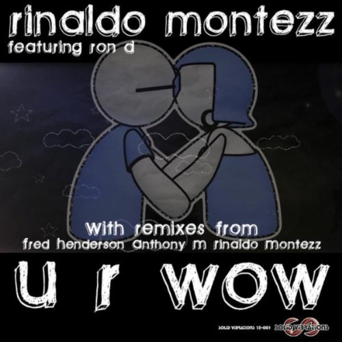 Amazon.com: U R Wow Remixes : Rinaldo Montezz feat. Ron D.: Digital Music