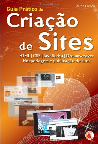 Guia Prático De Criação De Sites - Html Css Javascript Dreamweave...