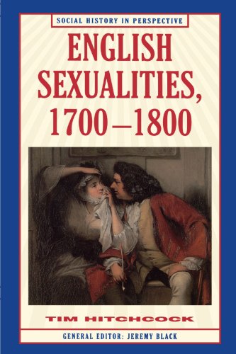 English Sexualities, 1700-1800 (Social History in Perspective (St Martins))