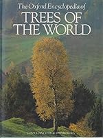 The Oxford Encyclopedia of Trees of the World 0517616734 Book Cover
